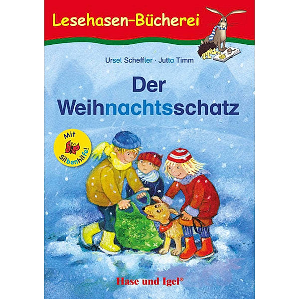 Der Weihnachtsschatz / Silbenhilfe, Ursel Scheffler, Jutta Timm