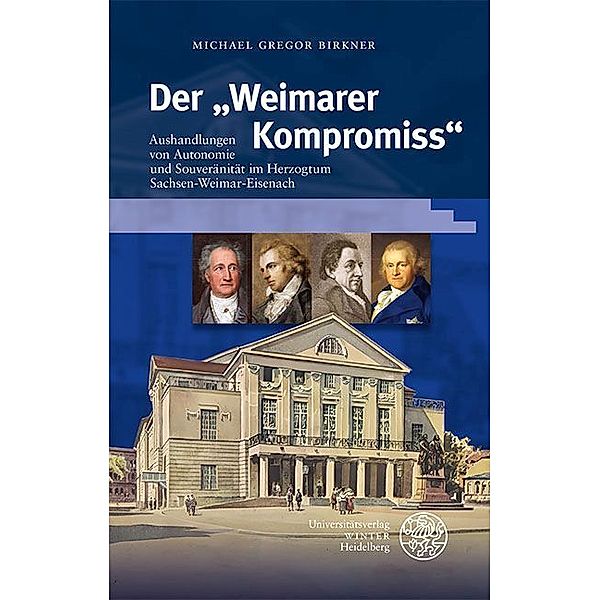 Der Weimarer Kompromiss, Michael Gregor Birkner