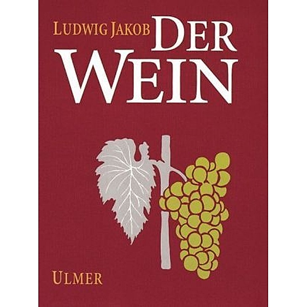 Der Wein, Ludwig Jakob