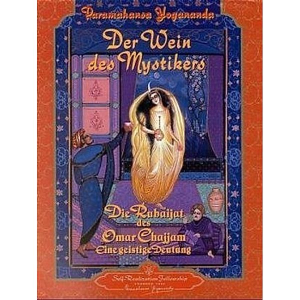 Der Wein des Mystikers, Paramahansa Yogananda