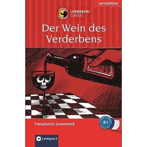 Der Wein des Verderbens, Gabriele Valerius, Cécile Frère, Rosemary Luksch