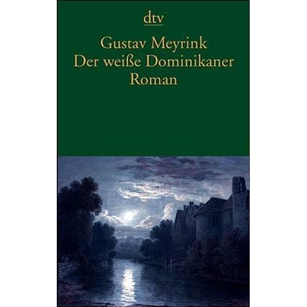 Der weiße Dominikaner, Gustav Meyrink