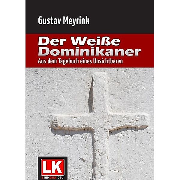 Der weiße Dominikaner, Gustav Meyrink