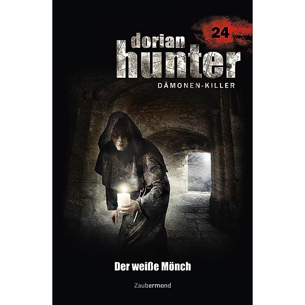Der weiße Mönch / Dorian Hunter Bd.24, Ernst Vlcek, Neal Davenport, Earl Warren