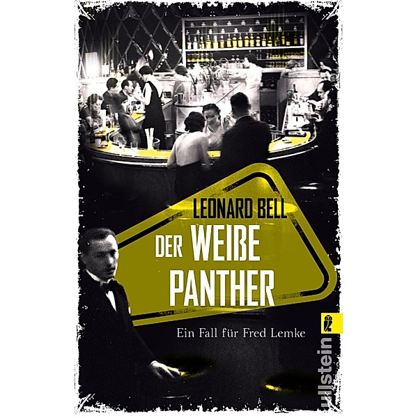 Der weisse Panther / Fred Lemke Bd.2, Leonard Bell