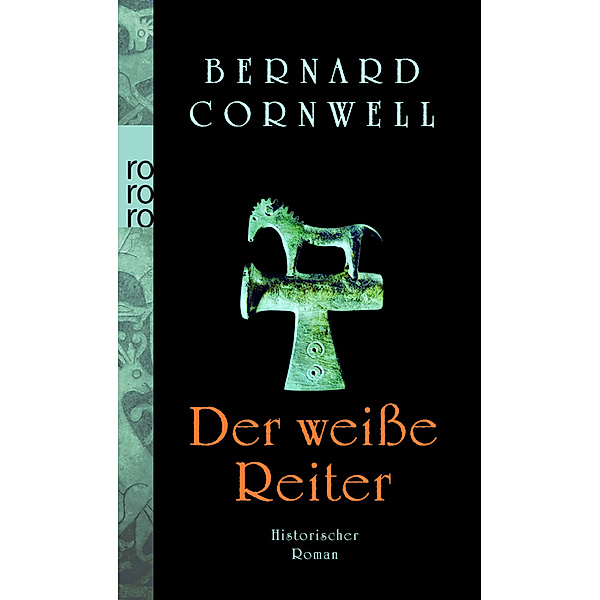 Der weisse Reiter / Uhtred Bd.2, Bernard Cornwell