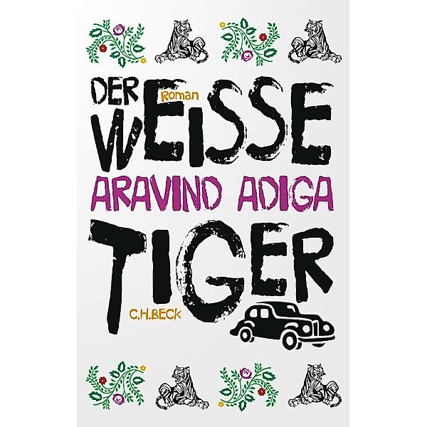 Der weisse Tiger, Aravind Adiga