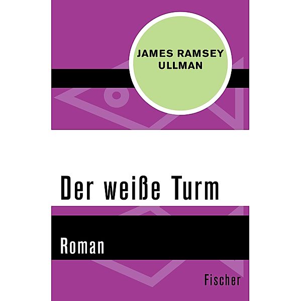 Der weiße Turm, James Ramsey Ullman