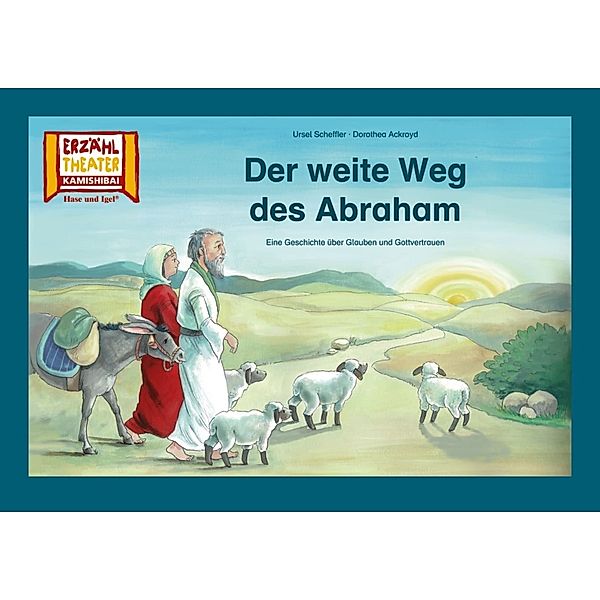 Der weite Weg des Abraham / Kamishibai Bildkarten, Ursel Scheffler, Dorothea Ackroyd
