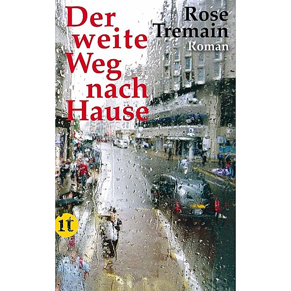 Der weite Weg nach Hause, Rose Tremain