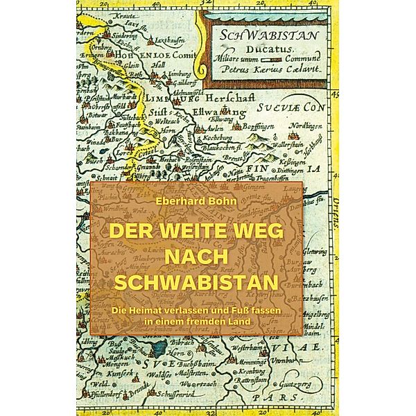 Der weite Weg nach Schwabistan, Eberhard Bohn