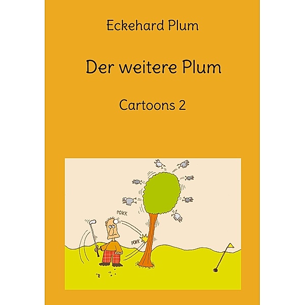 Der weitere Plum, Eckehard Plum