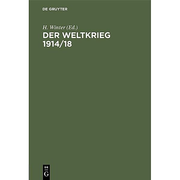 Der Weltkrieg 1914/18 / Jahrbuch des Dokumentationsarchivs des österreichischen Widerstandes