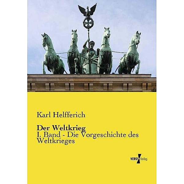 Der Weltkrieg, Karl Helfferich
