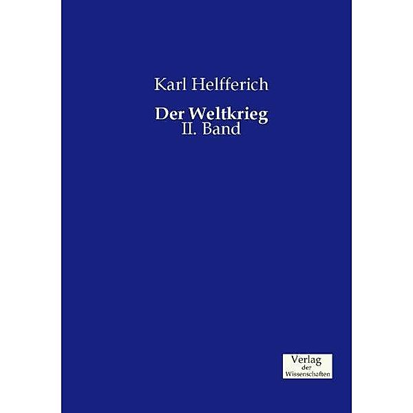 Der Weltkrieg, Karl Helfferich