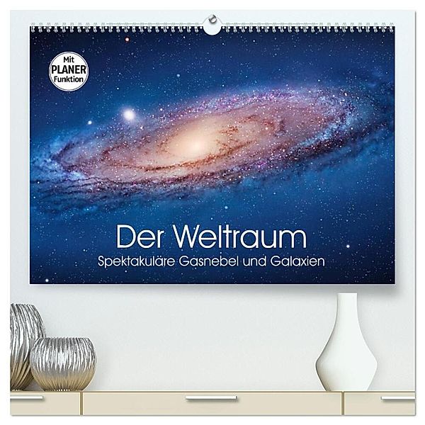 Der Weltraum. Spektakuläre Gasnebel und Galaxien (hochwertiger Premium Wandkalender 2024 DIN A2 quer), Kunstdruck in Hochglanz, Elisabeth Stanzer