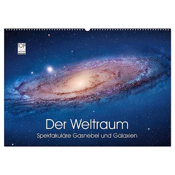 Der Weltraum. Spektakuläre Gasnebel und Galaxien (Wandkalender 2025 DIN A2 quer), CALVENDO Monatskalender, Calvendo, Elisabeth Stanzer