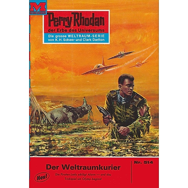 Der Weltraumkurier (Heftroman) / Perry Rhodan-Zyklus Der Schwarm Bd.514, H. G. Ewers