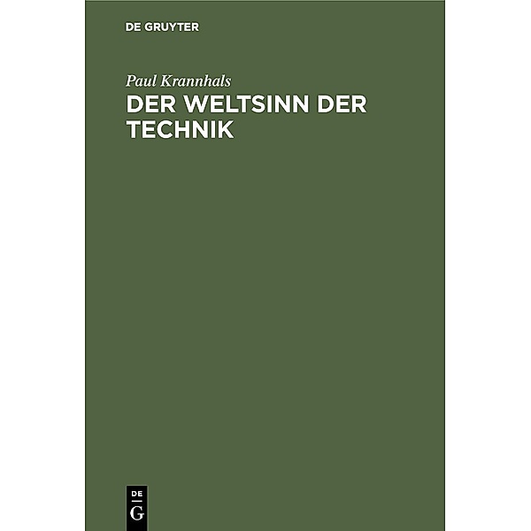 Der Weltsinn der Technik / Jahrbuch des Dokumentationsarchivs des österreichischen Widerstandes, Paul Krannhals