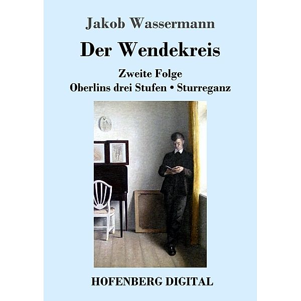 Der Wendekreis, Jakob Wassermann