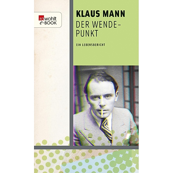 Der Wendepunkt, Klaus Mann