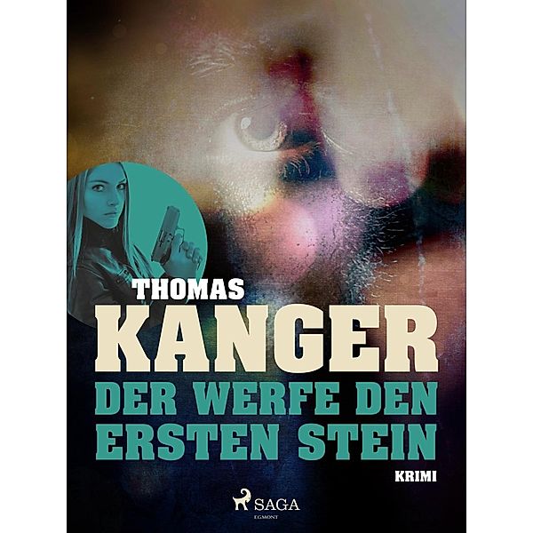 Der werfe den ersten Stein, Thomas Kanger