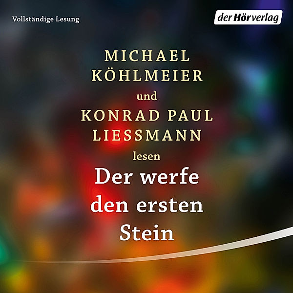 Der werfe den ersten Stein, Michael Köhlmeier, Konrad Paul Liessmann