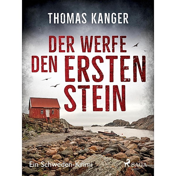 Der werfe den ersten Stein - Ein Schweden-Krimi / Ein Fall für Elina Wiik Bd.4, Thomas Kanger