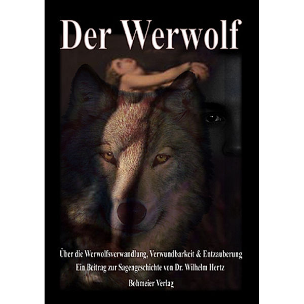 Der Werwolf, Wilhelm Hertz