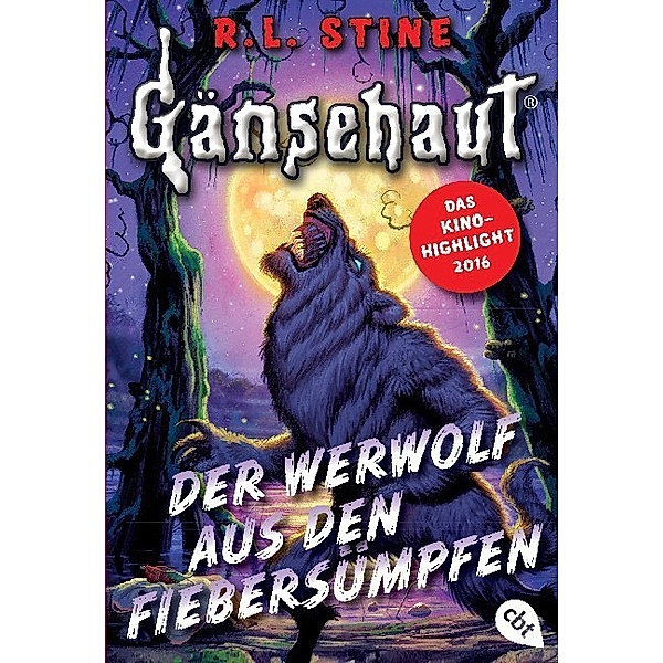 Der Werwolf aus den Fiebersümpfen / Gänsehaut Bd.5, R. L. Stine