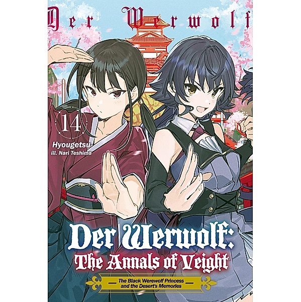 Der Werwolf: The Annals of Veight Volume 14 / Der Werwolf: The Annals of Veight Bd.14, Hyougetsu