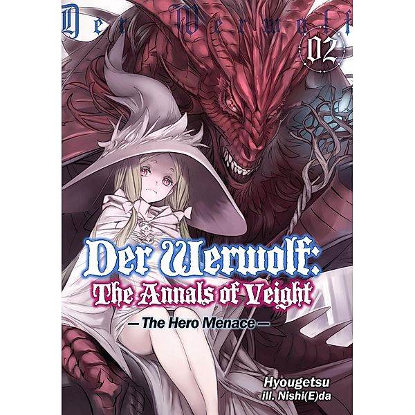 Der Werwolf: The Annals of Veight Volume 2 / Der Werwolf: The Annals of Veight Bd.2, Hyougetsu