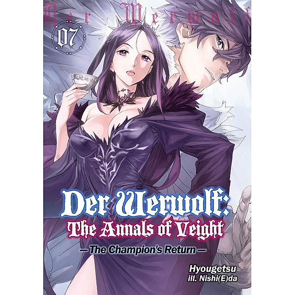 Der Werwolf: The Annals of Veight Volume 7 / Der Werwolf: The Annals of Veight Bd.7, Hyougetsu