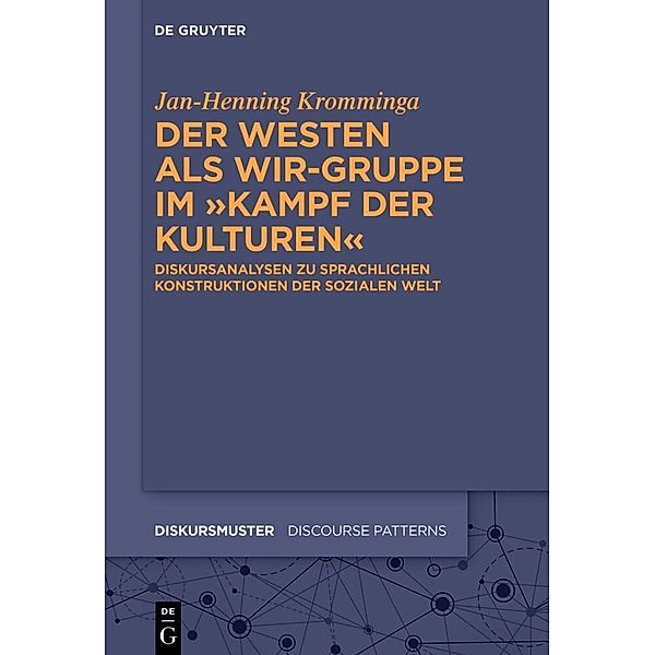 Der Westen als Wir-Gruppe im Kampf der Kulturen, Jan-Henning Kromminga