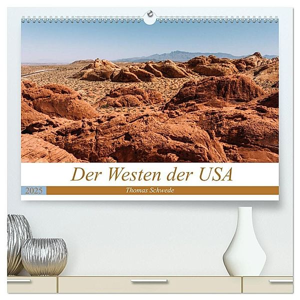 Der Westen der USA (hochwertiger Premium Wandkalender 2025 DIN A2 quer), Kunstdruck in Hochglanz, Calvendo, Thomas Schwede