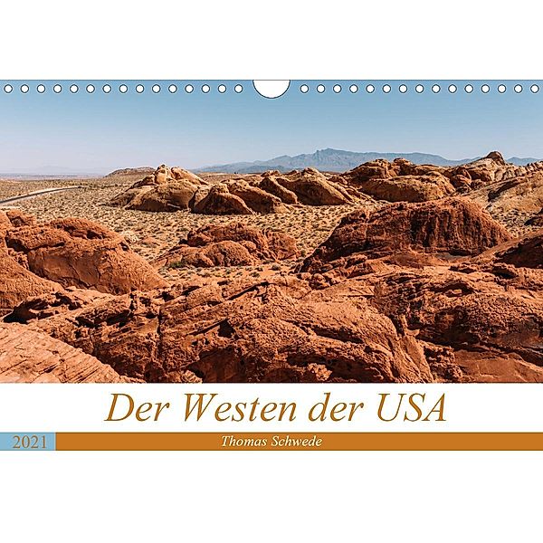 Der Westen der USA (Wandkalender 2021 DIN A4 quer), Thomas Schwede