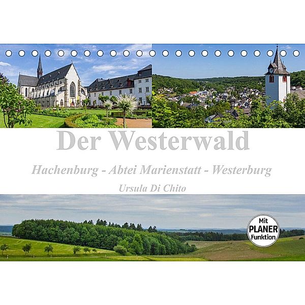 Der Westerwald (Tischkalender 2023 DIN A5 quer), Ursula Di Chito