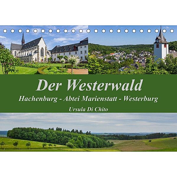 Der Westerwald (Tischkalender 2023 DIN A5 quer), Ursula Di Chito