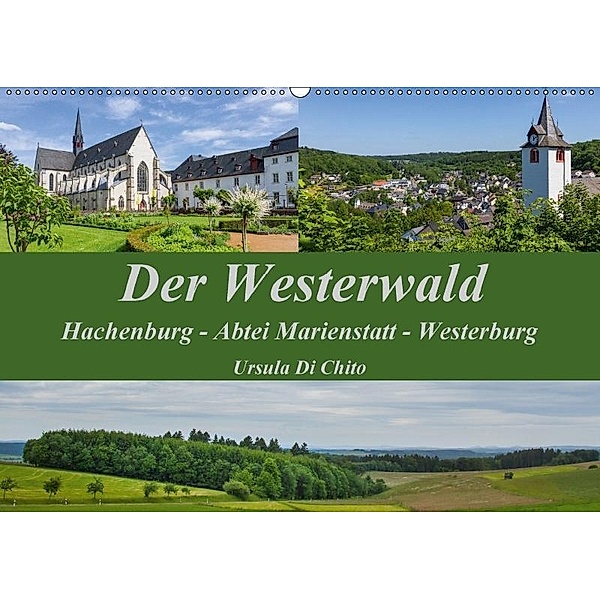 Der Westerwald (Wandkalender 2017 DIN A2 quer), Ursula Di Chito