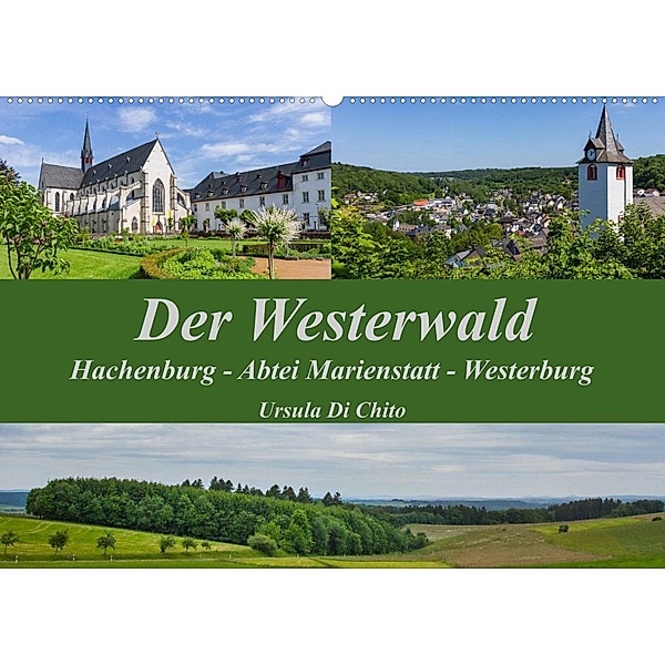 Der Westerwald (Wandkalender 2023 DIN A2 quer), Ursula Di Chito