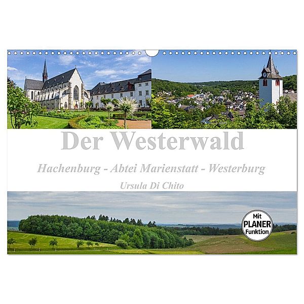 Der Westerwald (Wandkalender 2024 DIN A3 quer), CALVENDO Monatskalender, Ursula Di Chito