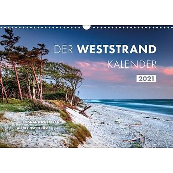 Der Weststrand Kalender (Wandkalender 2021 DIN A3 quer), Sascha Kilmer