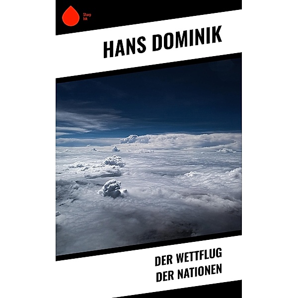 Der Wettflug der Nationen, Hans Dominik