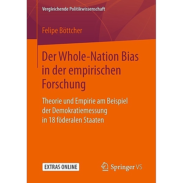 Der Whole-Nation Bias in der empirischen Forschung / Vergleichende Politikwissenschaft, Felipe Böttcher