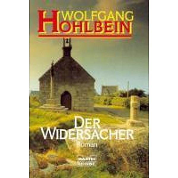 Der Widersacher, Wolfgang Hohlbein