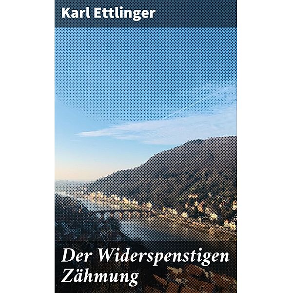 Der Widerspenstigen Zähmung, Karl Ettlinger