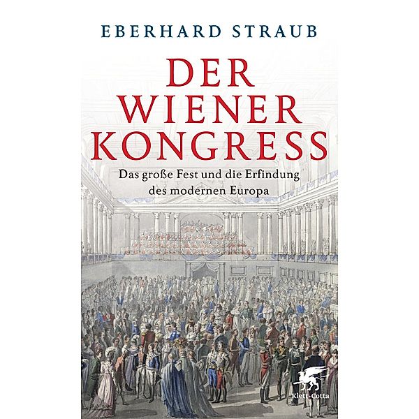 Der Wiener Kongress, Eberhard Straub