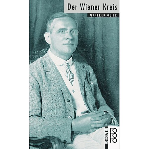 Der Wiener Kreis, Manfred Geier