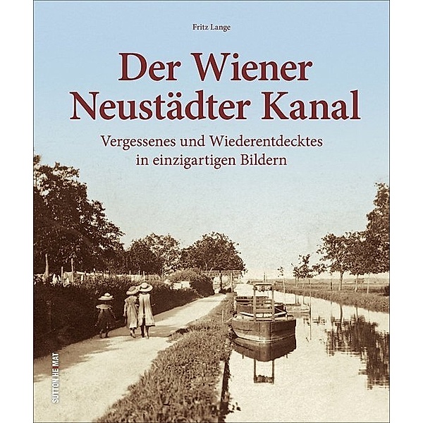 Der Wiener Neustädter Kanal, Fritz Lange