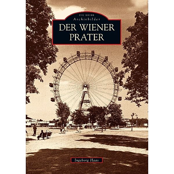 Der Wiener Prater, Ingeborg Haas
